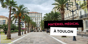 Vente en ligne et livraison de matériel médical à Toulon